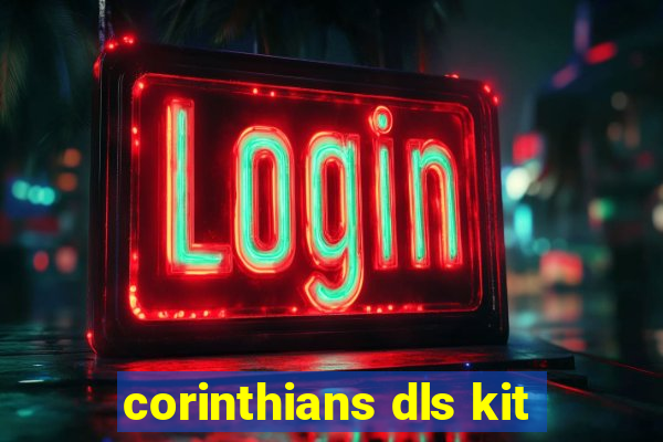 corinthians dls kit